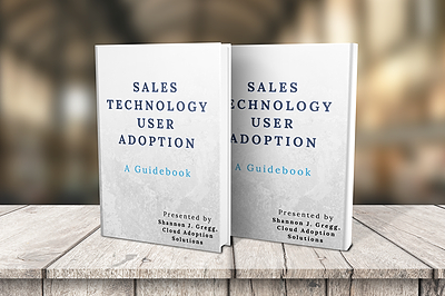 Sales Technology User Adoption Guidebook