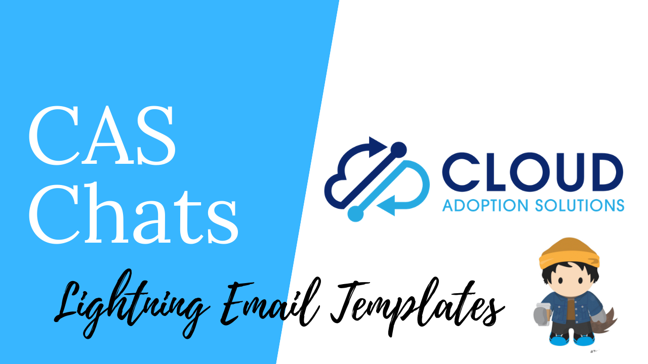 Lightning Email Templates: Salesforce Winter 21 Exciting News
