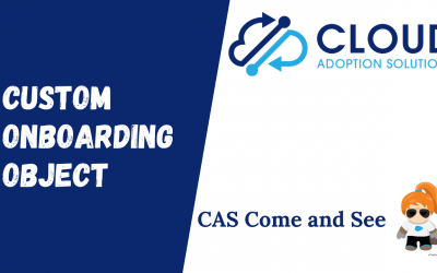 Custom Onboarding Object in Salesforce: CAS Come and See Video