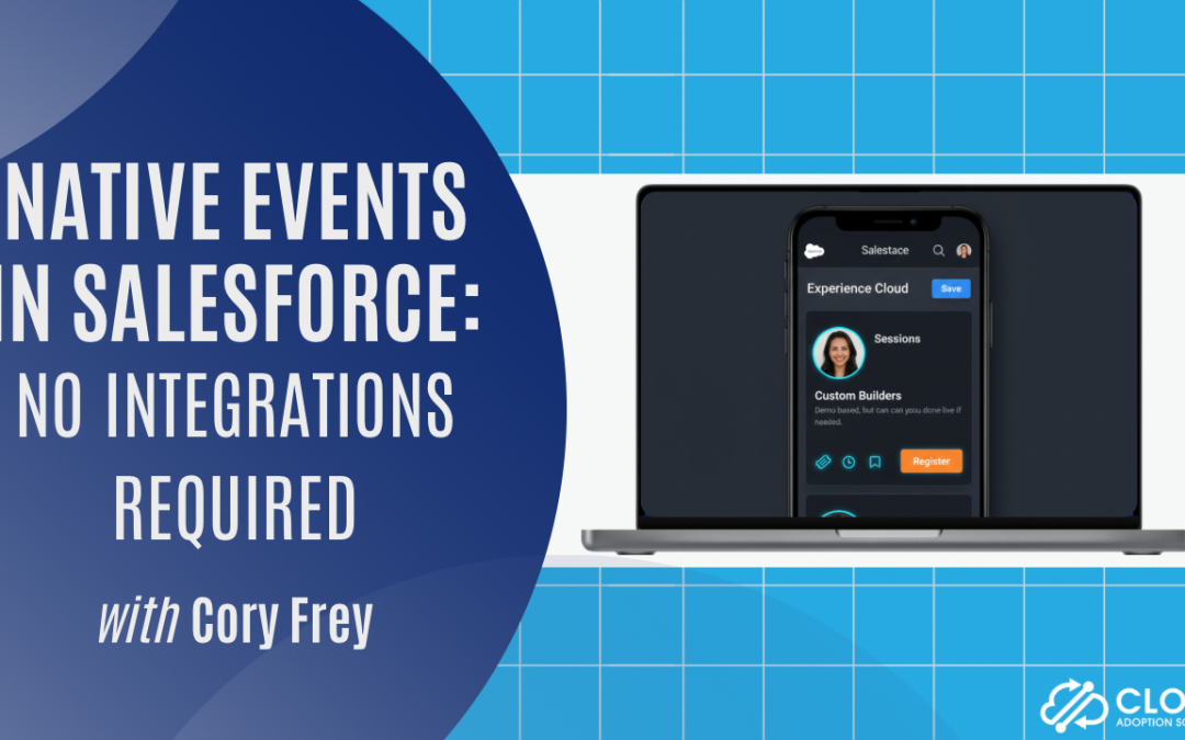 The Better Way to Manage Events in Salesforce
